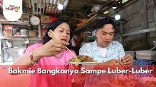 Bakmie Bangkanya Sampe Luber-Luber-BIKIN LAPER (24/10/25)P6