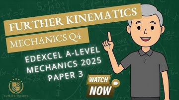 Further Kinematics (Q4 A2 P3 Edexcel 2025)