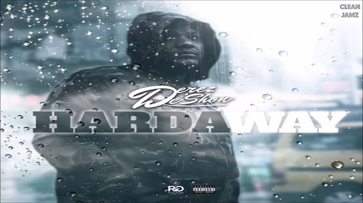Derez De'Shon - Hardaway [Clean / Radio Edit]