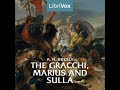 The Gracchi, Marius and Sulla by A. H. Beesly read by Pamela Nagami | Full Audio Book