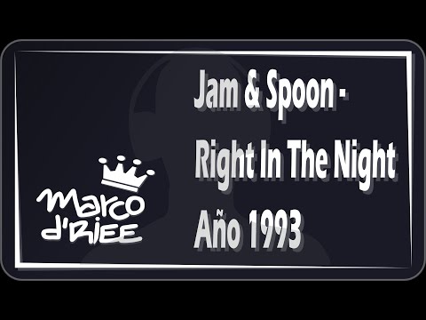 Jam x Spoon - Right In The Night - 1993