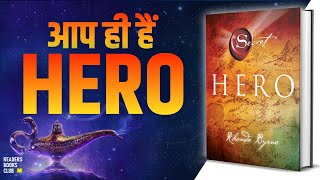 The Hero (The Secret) by Rhonda Byrne Audiobook | Law of Attraction | Book Summary in Hindi