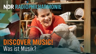 Musikwissen: Was ist Musik? | Klassik für Kinder | Wolle & Malte Arkona | NDR Radiophilharmonie
