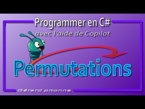 Programmer C# avec Copilot - Permutations (Oups! Un bug?)