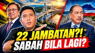 8 TAHUN, 22 JAMBATAN DI SARAWAK! SABAH PATUT BELAJAR SESUATU?