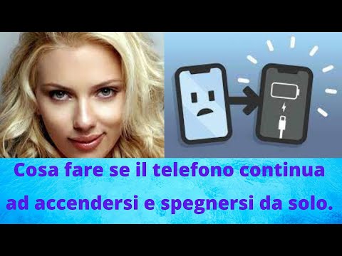 Cosa fare se il telefono si accende e si spegne da solo