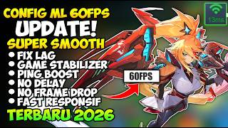 Update! Config ML Anti Lag 40-60FPS Terbaru Super Responsif | Fix Lag & Frame Drop Mobile Legend