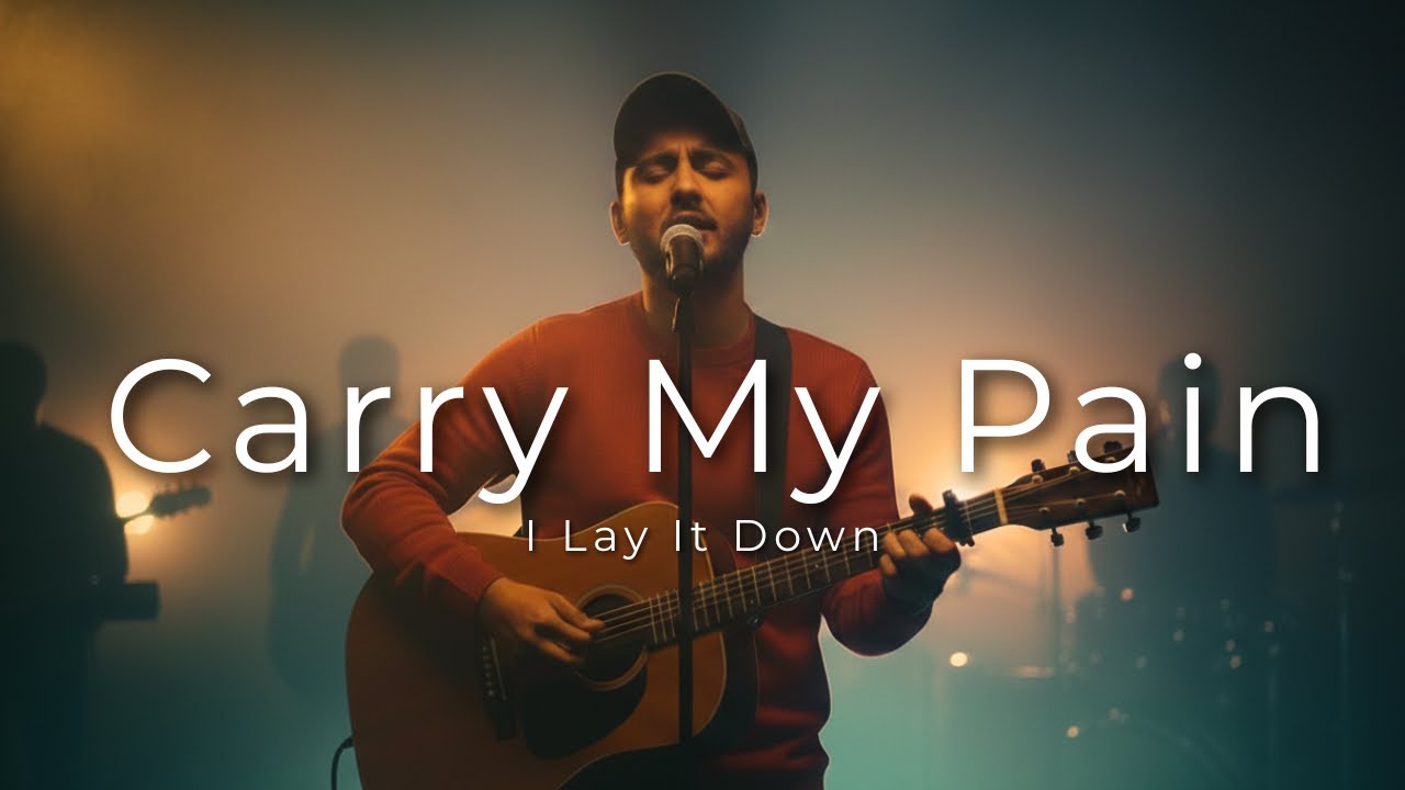 Carry My Pain | A Powerful Worship Song for Healing, Strength & God’s Comfort