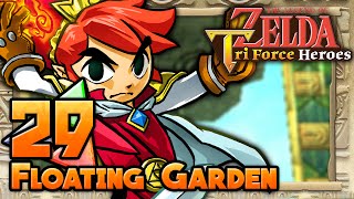 The Legend of Zelda: Tri Force Heroes - Part 29 - Floating Garden