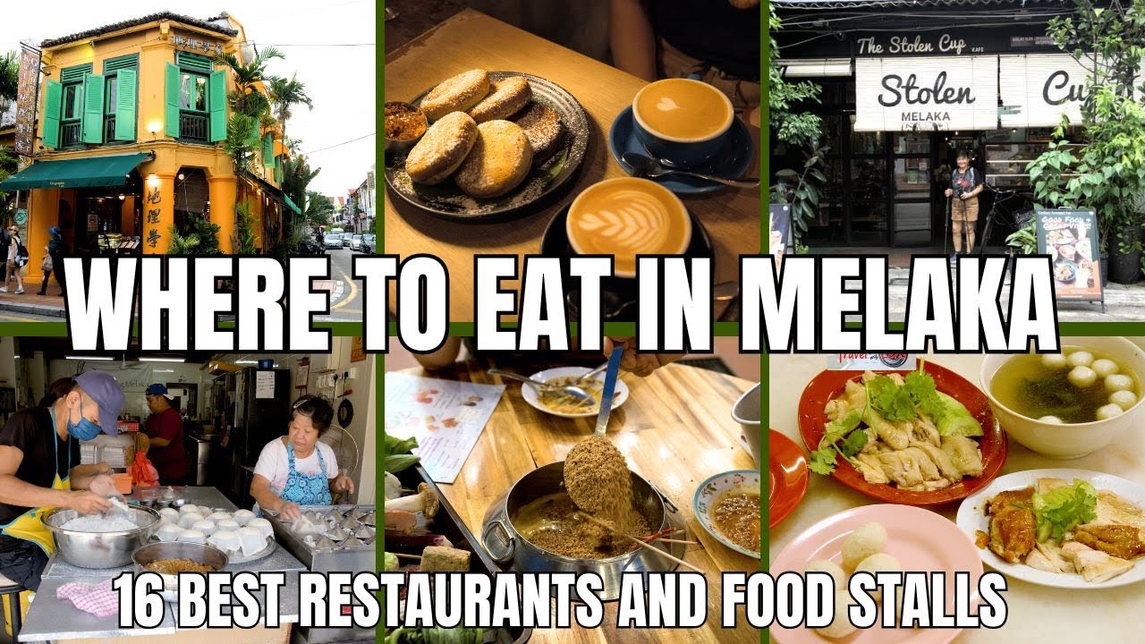 Where to Eat in Melaka - 16 Best Restaurants and Food Stalls