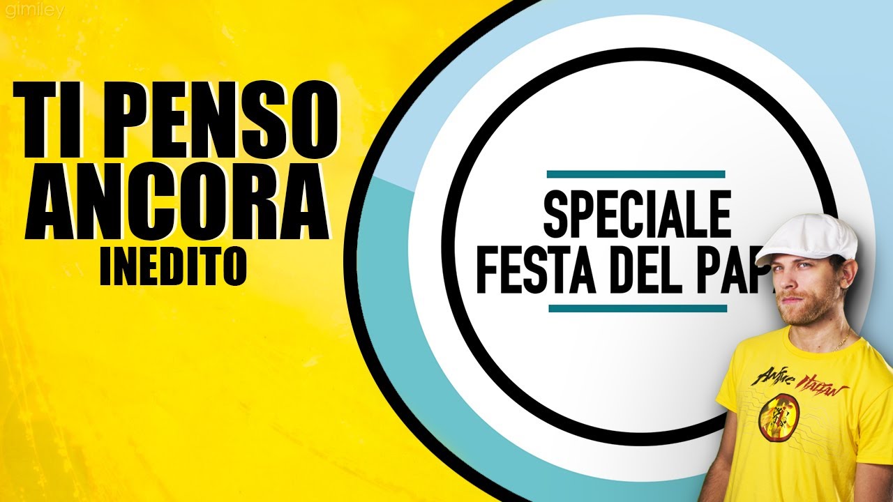 Matteo Leonetti - TI PENSO ANCORA (Speciale festa del papà)