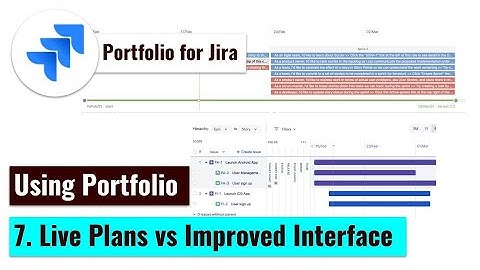 Portfolio for Jira - Live Plans vs Improved Interface