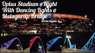 THE OPTUS STADIUM @ NIGHT / Matagarup Bridge / Perth Australia