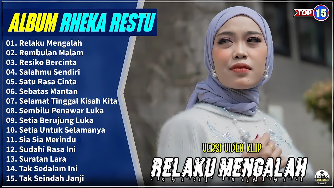 Rheka Restu Full Album || RELAKU MENGALAH - REMBULAN MALAM - Pop Melayu Terpopuler 2025 On Trending