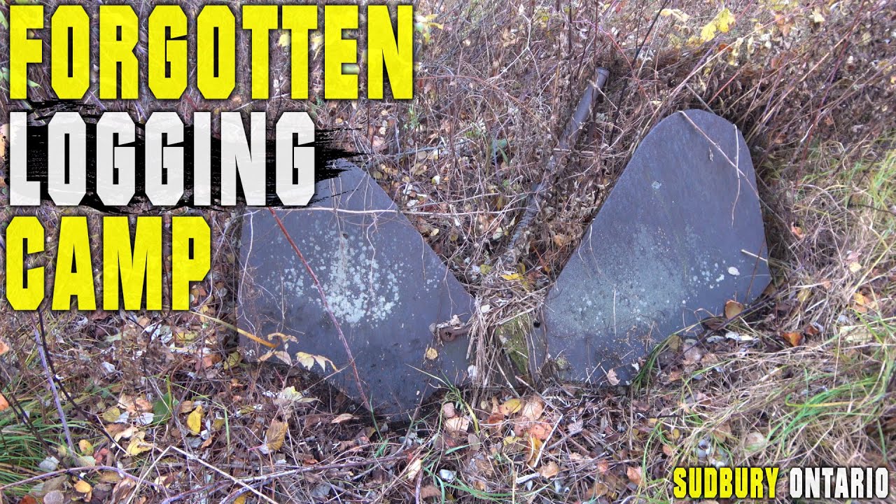 Searching For Lost History 100 Year Old Sudbury Ontario logging Camp