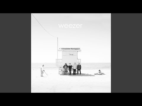 Weezer - Thank God for Girls