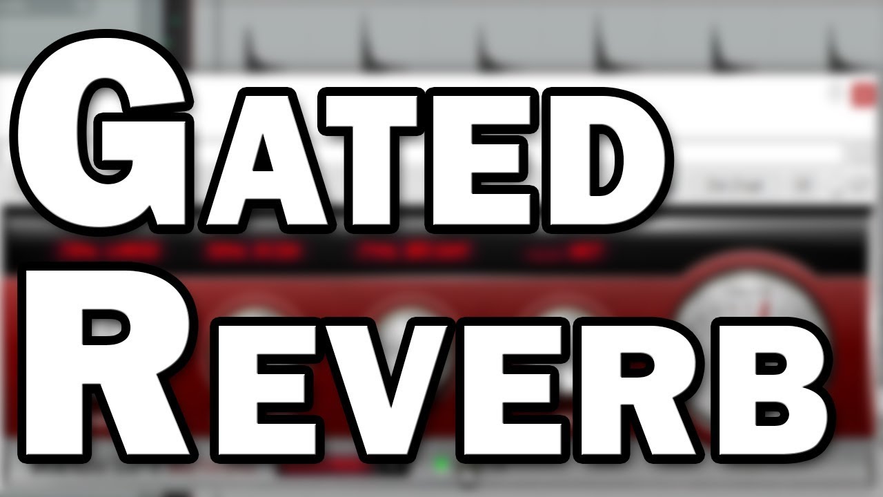 Gated Reverb Tutorial Creating Fat Snare Sounds During Mixing Gated Reverb Tutorial Creating Fat Snare Sounds During Mixing