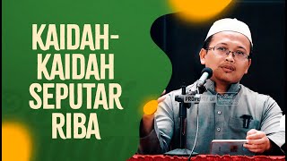 Kaidah-Kaidah Seputar Riba - Ustadz Muhammad Taufik, BA., MA
