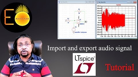 Design of Audio Amplifier on LTspice - Part I: You can test your circuits using real audio signal.