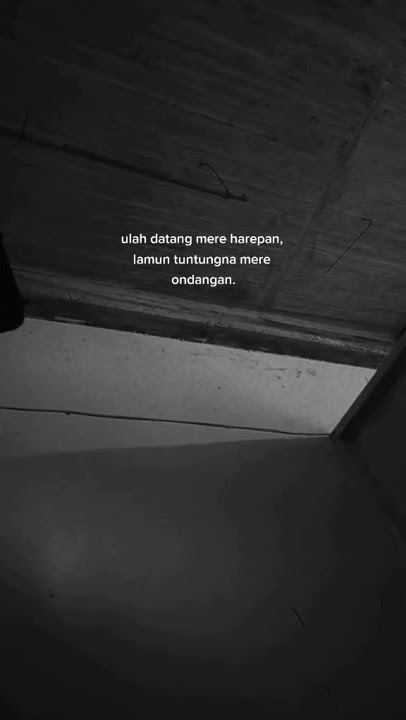 Ulah kitu :( | Story WA bahasa sunda viral