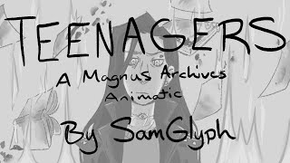 Teenagers Magnus Archives Animatic