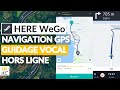 Here wego  lapplication android  navigation gps guidage vocal cartes hors ligne itinraires