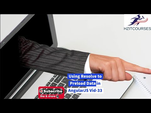 Using Resolve to Preload Data in AngularJS Vid-33