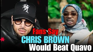 20 Baddies Say Chris Brown Would Beat Quavo - I Know You Ain't Say That