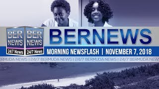 Bernews Newsflash For Wednesday November 7, 2018