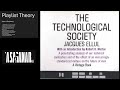 {The Technological Society (Forward) - PT. 1}