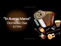 En Buenas Manos- Diomedes Díaz  (letra)