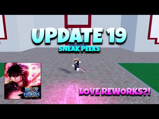 Blox Fruits Very Big Announcements!! UPDATE 19 Sneaks!!! 