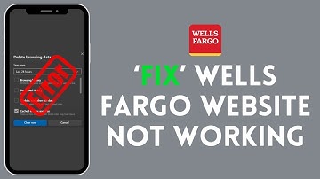 How To Fix Wells Fargo Bank Website Not Working | Wells Fargo Online Banking Not Working 2024