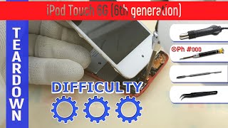 Apple Ipod Touch (6Th Generation) A1641 A1574 📱 Teardown Take Apart Tutorial