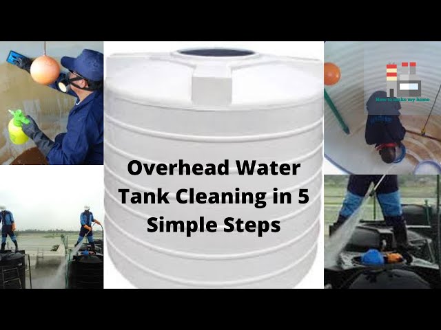 10 Basic steps of Water Tank Cleaning - Ideas by Mr Right