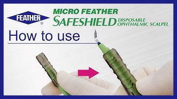 【How to use】MICRO FEATHER Safeshield Ophthalmic Scalpel
