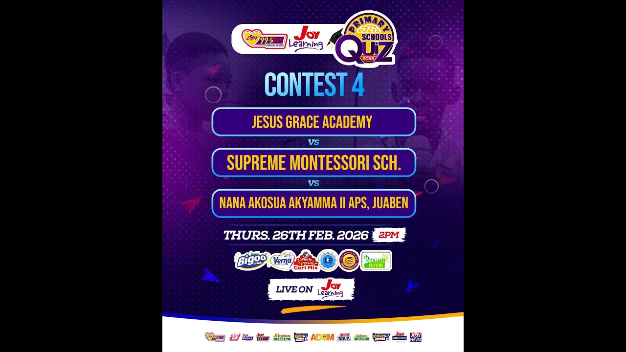 Contest 4: Jesus Grace Academy vs Supreme Montessori School vs Nana Akosua Akyamma II APS #LuvFmPSQ