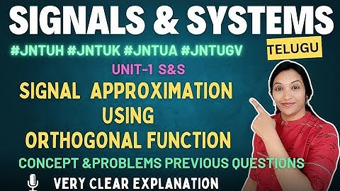 Signal Approximation using orthogonal function in Telugu|  Orthogonal function Previous YearQuestion