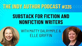 Substack for Fiction and Nonfiction Writers with Elle Griffin - #335