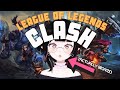 ✧Stream VOD 9.14 LoL CLASH weekend DAY 2 BACK with a vengeance!✧˖°