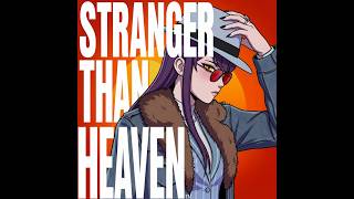 STRANGER THAN HEAVEN - Trailer Song ONE PROJECT