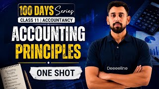 Accounting Principles | Class 11 | Chapter 3 | Accountancy | One Shot 🔥