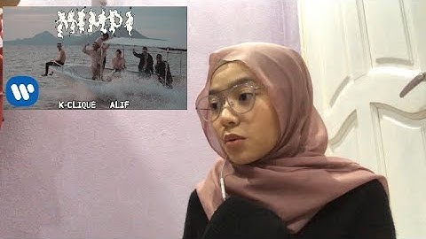 K-Clique – Mimpi (feat Alif) [Official Music Video] Reaction | Alisha Nasim