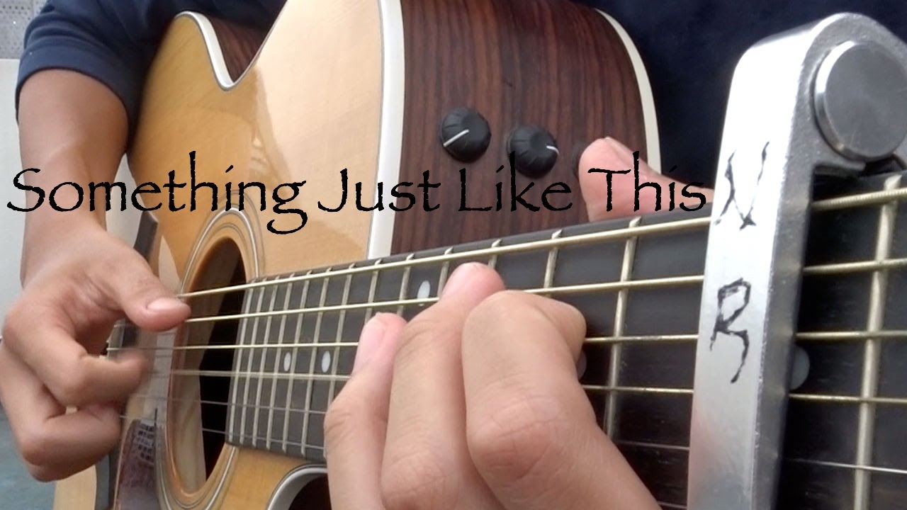 Something Just Like This Cover Guitar