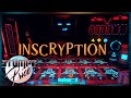 Inscryption - Don't Meddle With Things You Don't Understand