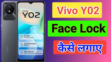 Vivo y02 face lock setting / vivo y02 me face unlock kaise lagaen / vivo y02