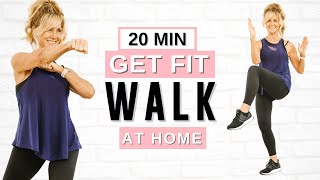 20 Minute GET FIT Indoor Walking Workout [Walk At Home]