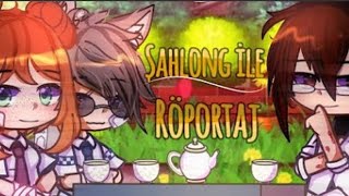 Şahlong Ile Röportaj Ft. Asakura Reupload