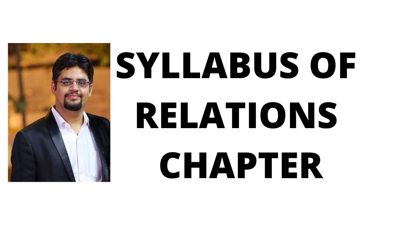 133. SYLLABUS OF RELATIONS CHAPTER