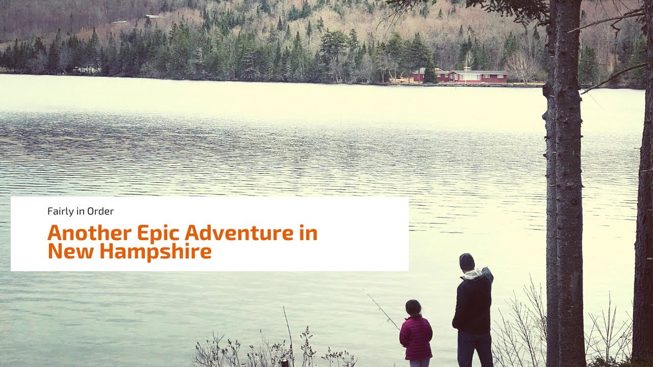 EPIC ADVENTURES AT BACK LAKE LODGE IN PITTSBURGH, NEW HAMPSHIRE YouTube